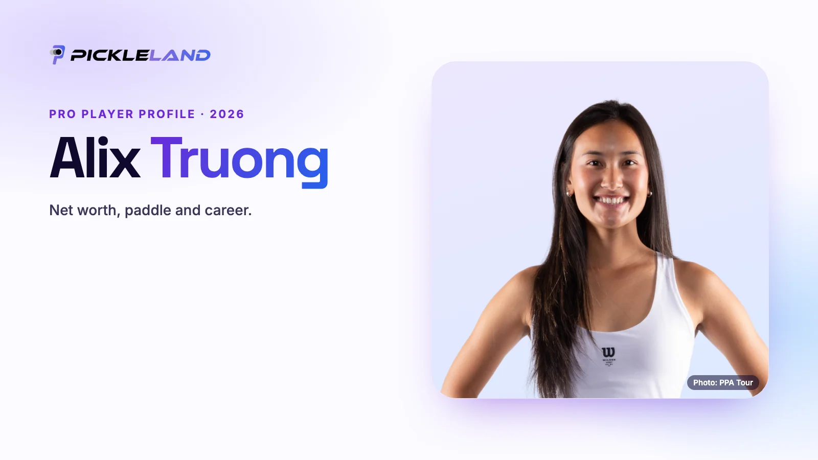 Pickleland profile graphic for Alix Truong: studio portrait of pro pickleball player Alix Truong in a white tank top