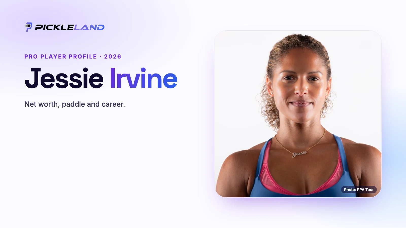 Pickleland profile graphic for Jessie Irvine: studio portrait of pro pickleball player Jessie Irvine